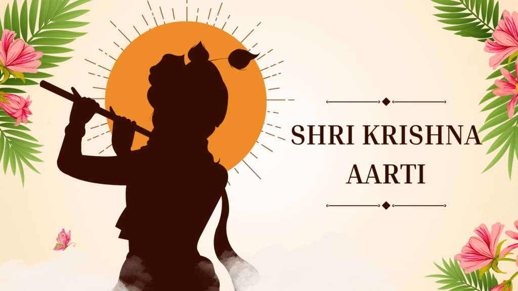 Krishna Bhagwan Ki Aarti Lyrics | Shri Krishna Aarti Shri Krishna Aarti