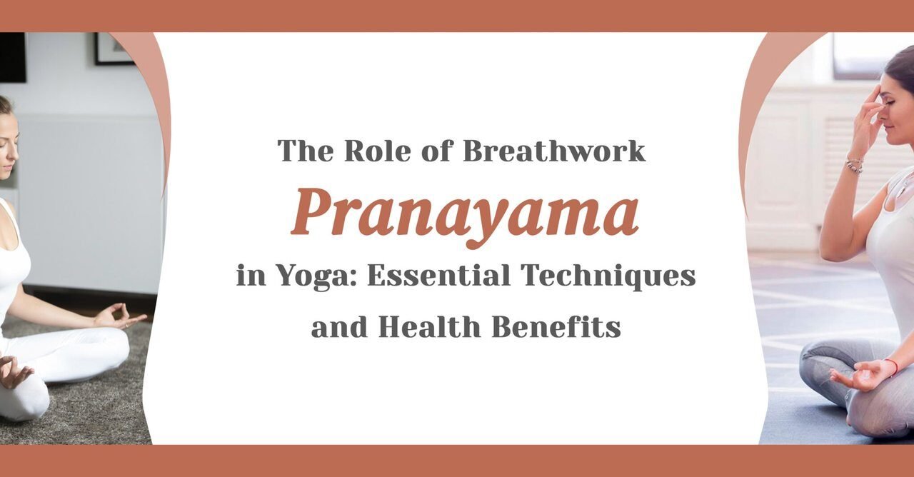 Pranayama Breathing Techniques in Yoga: Essential Methods & Benefits