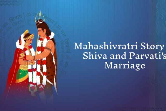 Mahashivratri Story of Shiva and Parvati’s Marriage
