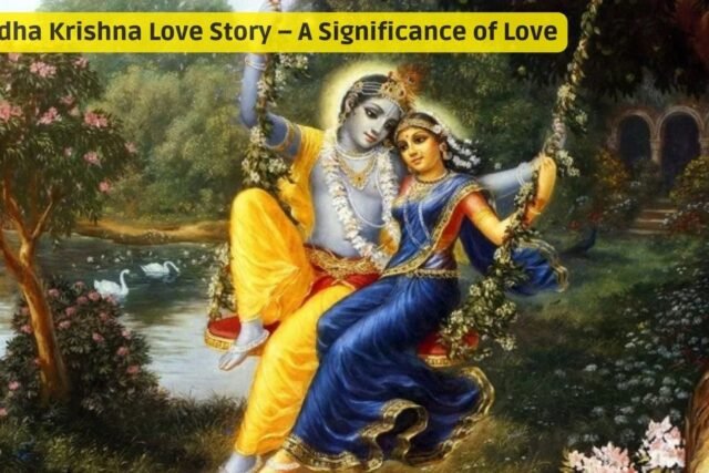 Radha Krishna Love Story – A Significance of Love